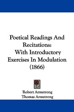 portada poetical readings and recitations: with introductory exercises in modulation (1866)