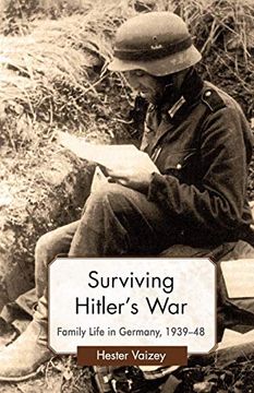 portada Surviving Hitler’S War: Family Life in Germany, 1939–48 (Genders and Sexualities in History) (en Inglés)