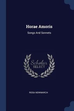 portada Horae Amoris: Songs And Sonnets (en Inglés)