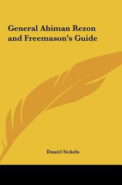 portada general ahiman rezon and freemason's guide (en Inglés)