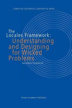 portada the locales framework: understanding and designing for wicked problems