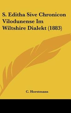 portada s. editha sive chronicon vilodunense im wiltshire dialekt (1883) (en Inglés)