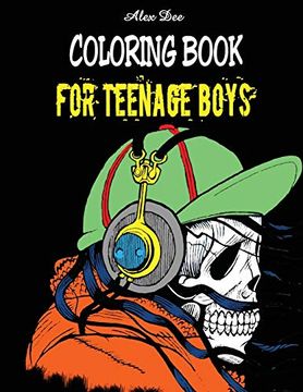 portada Coloring Book for Teenage Boys: 1 (Fun Illustrations for Relaxation of Teen Boys) (en Inglés)