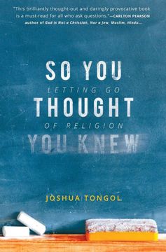 portada So you Thought you Knew: Letting go of Religion (en Inglés)