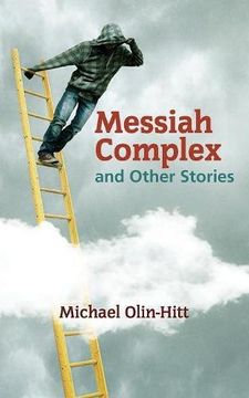 portada Messiah Complex: and Other Stories