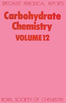 portada Carbohydrate Chemistry: Volume 12 (en Inglés)