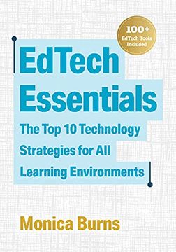 portada Edtech Essentials: The top 10 Technology Strategies for all Learning Environments (en Inglés)