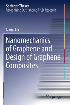 portada Nanomechanics of Graphene and Design of Graphene Composites (en Inglés)