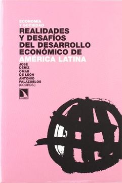 portada Realidades y Desafios del Desarrollo Economico de America Latina