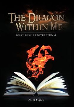 portada the dragon within me: book three of: the wizard within me (en Inglés)