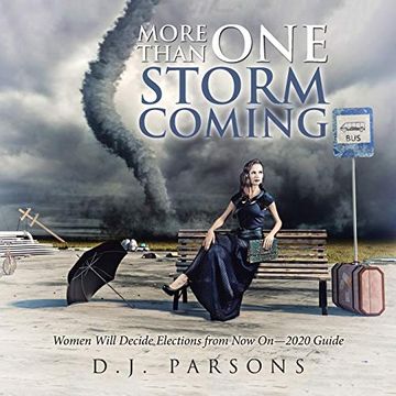 portada More Than one Storm Coming: Women Will Decide Elections From now On-2020 Guide (en Inglés)