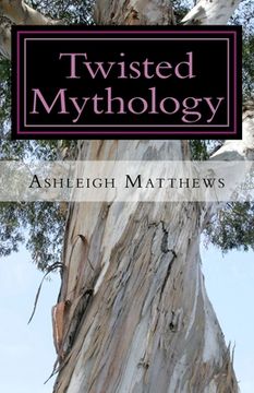 portada Twisted Mythology: Four Tales of Greek Myth (in English)