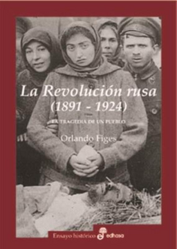 portada La Revolución Rusa 1891-1924. La Tragedia de un Pueblo.