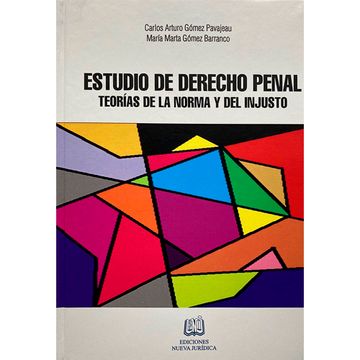 portada ESTUDIO DE DERECHO PENAL TEORÍAS DE LA NORMA Y DEL INJUSTO