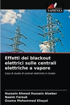 portada Effetti dei blackout elettrici sulle centrali elettriche a vapore (en Italiano)