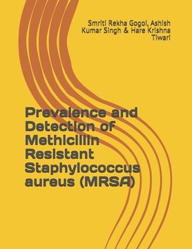 portada Prevalence and Detection of Methicillin Resistant Staphylococcus aureus (MRSA) (en Inglés)
