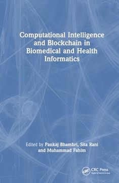 portada Computational Intelligence and Blockchain in Biomedical and Health Informatics (in English)