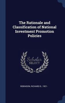 portada The Rationale and Classification of National Investment Promotion Policies