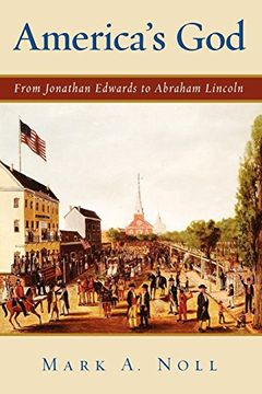 portada America's God: From Jonathan Edwards to Abraham Lincoln (in English)