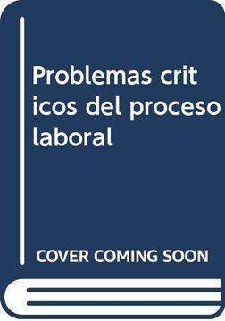 portada Problemas Criticos del Proceso Laboral (in Spanish)