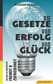 portada Die Gesetze von Erfolg und Glück: Ihr Weg zu finanzieller Freiheit & Zufriedenheit