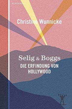 portada Selig & Boggs: Die Erfindung von Hollywood (en Alemán)