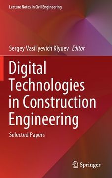 portada Digital Technologies in Construction Engineering: Selected Papers (en Inglés)