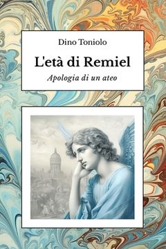 portada L'età di Remiel: Apologia di un ateo (en Italiano)