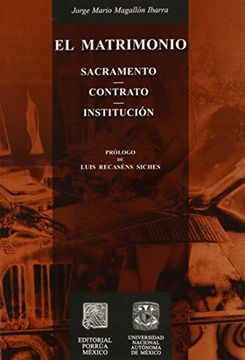 portada Matrimonio, el. Sacramento Contrato Institucion (in Spanish)