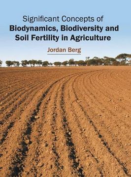 portada Significant Concepts of Biodynamics, Biodiversity and Soil Fertility in Agriculture (in English)