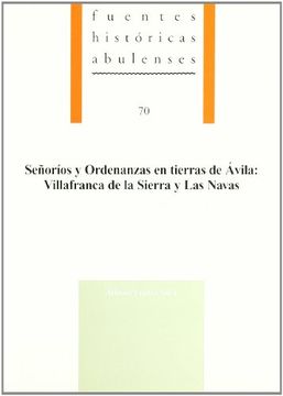 portada Señorios y ordenanzas en tierras de Ávila - villafranca de la Sierra