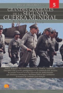portada Breve Historia de los Grandes Generales de la ii Guerra Mundial