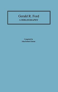 portada Gerald r. Ford: A Bibliography (en Inglés)