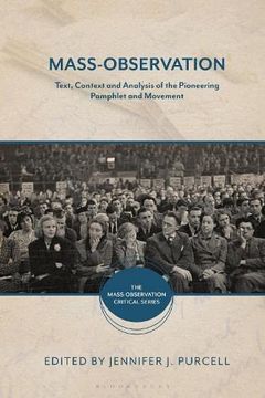portada Mass-Observation: Text, Context and Analysis of the Pioneering Pamphlet and Movement (en Inglés)