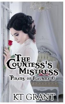 portada The Countess's Mistress (Pirates of Flaundia #3)