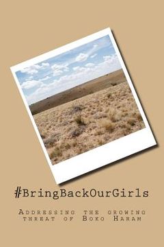 portada #BringBackOurGirls: Addressing the growing threat of Boko Haram (en Inglés)