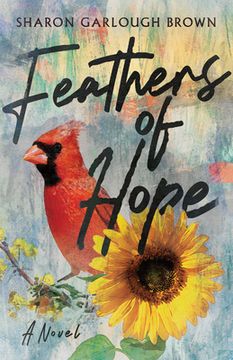 portada Feathers of Hope: A Novel (en Inglés)
