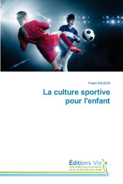 portada La culture sportive pour l'enfant (in French)