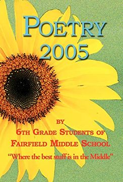 portada Poetry 2005 - by 6th Grade Students of Fairfield Middle School (in English)