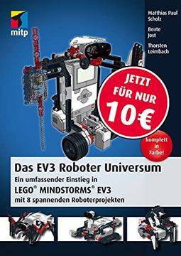 portada Das ev3 Roboter Universum: Ein Umfassender Einstieg in Lego® Mindstorms® ev3 mit 8 Spannenden Roboterprojekten. (Mitp Professional) (en Alemán)