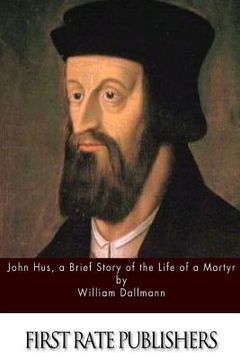 portada John Hus, a Brief Story of the Life of a Martyr (in English)