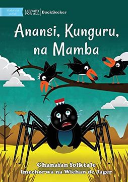 portada Anansi, the Crows, and the Crocodile - Anansi, Kunguru, na Mamba (in Swahili)