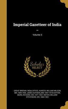 portada Imperial Gazetteer of India ..; Volume 3 (en Inglés)