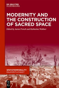 portada Modernity and the Construction of Sacred Space (in English)