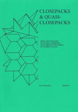 portada Closepacks & Quasi-Closepacks: Being the Fifth Part of Several Comprising the Complete? Polyhedra (en Inglés)