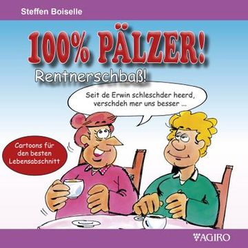 portada 100% Pälzer! Rentnerschbaß (en Alemán)