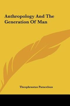 portada anthropology and the generation of man (in English)