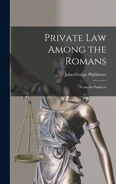 portada Private Law Among the Romans: From the Pandects (en Inglés)