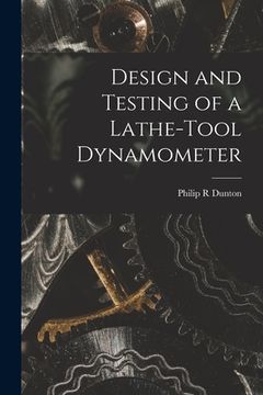 portada Design and Testing of a Lathe-tool Dynamometer (en Inglés)