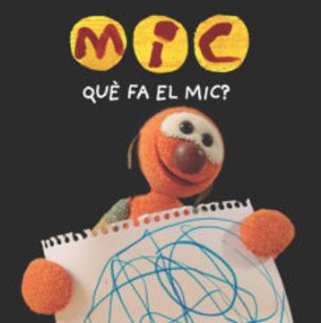 portada Mic. Que fa el Mic? (in Catalá)